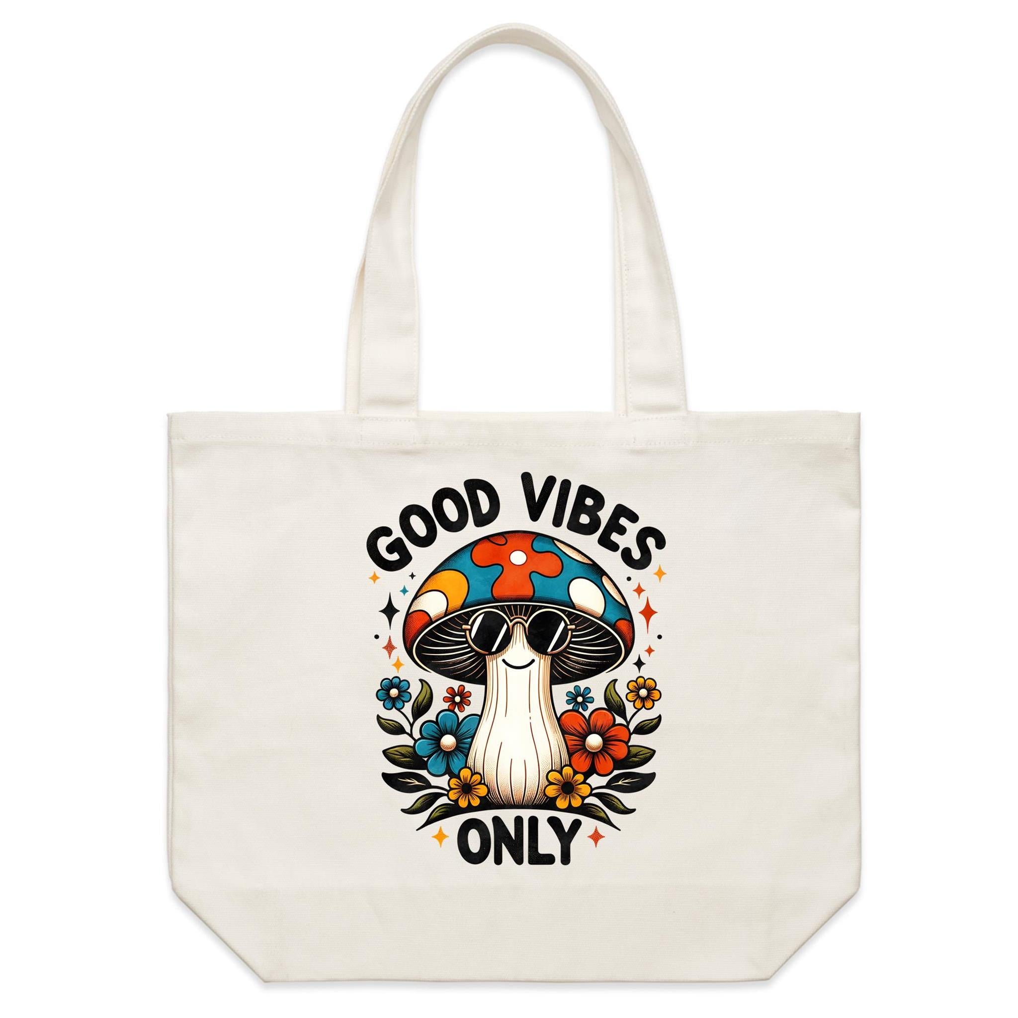 Good Vibes Only, Hippie Mushroom With Sunglasses - Shoulder Canvas Tote Bag