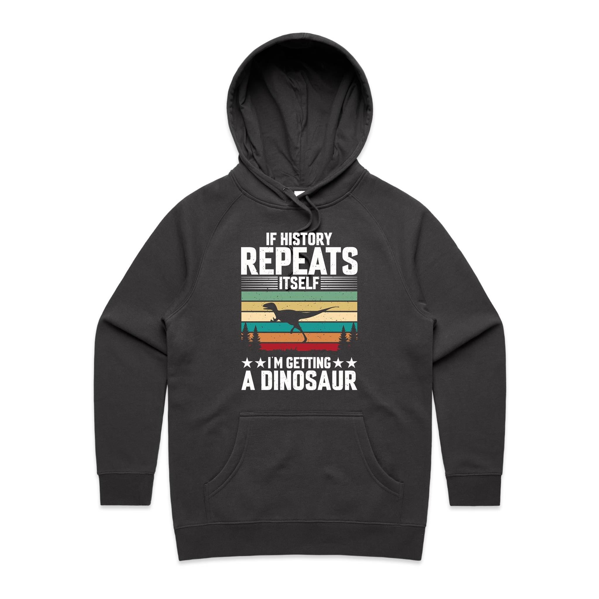 I'm Getting A Dinosaur Women's AS Colour Hoodie