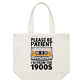 Please Be Patient, I'm From The 1900's Shoulder Canvas Tote Bag Default Title Large Tote Bag Music Printed In Australia Retro