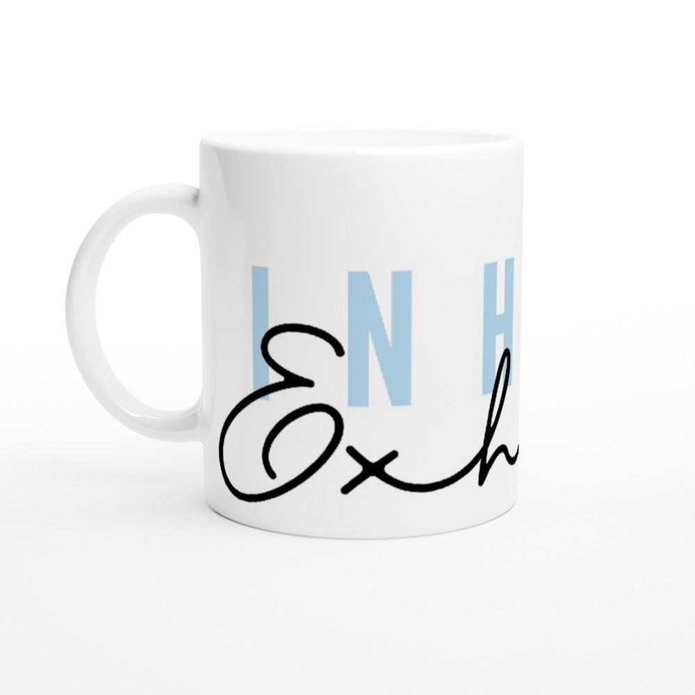 Inhale, Exhale - White 11oz Ceramic Mug White 11oz Mug Globally Fulfilled motivation positivity tea