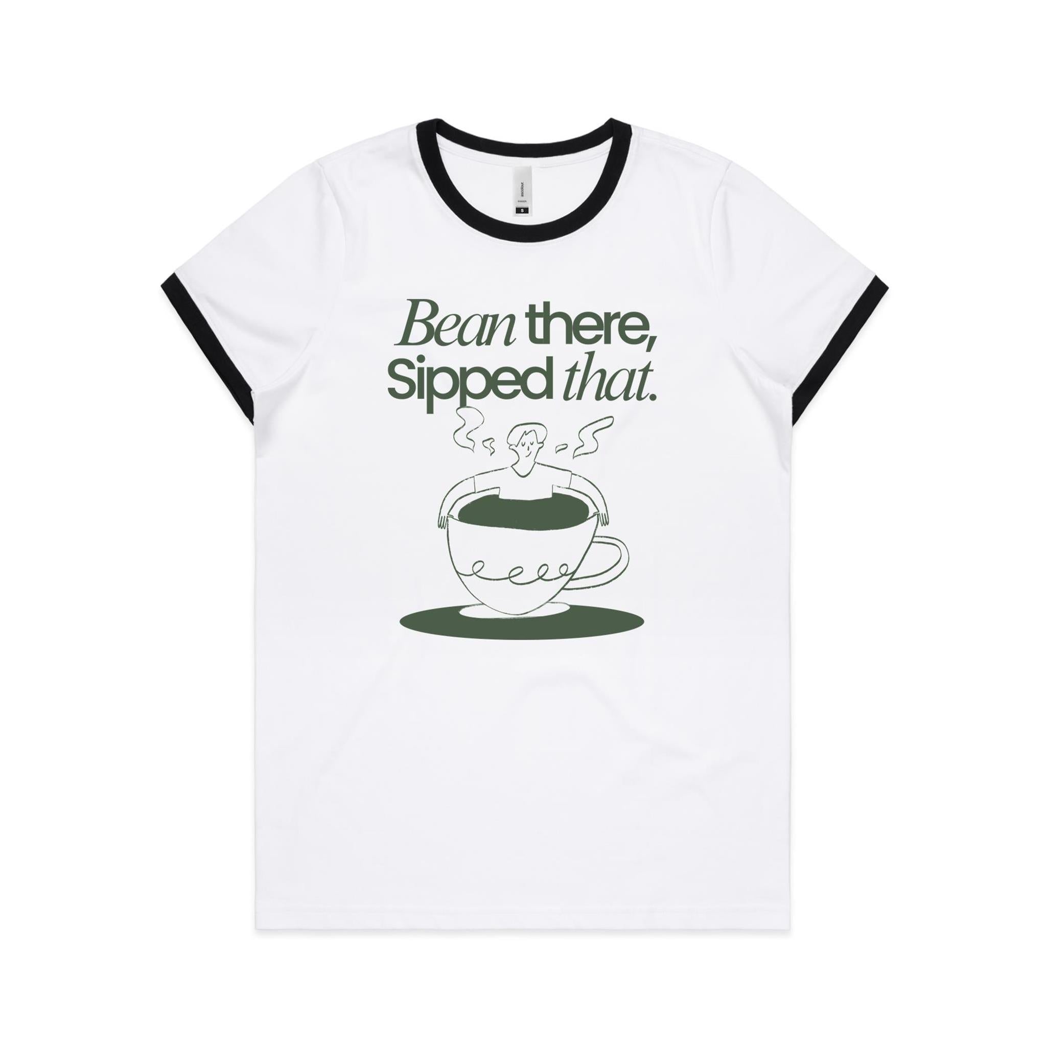 Bean There, Sipped That, Coffee - Women's Ringer Tee White Black Womens Ringer T-shirt Coffee Printed In Australia