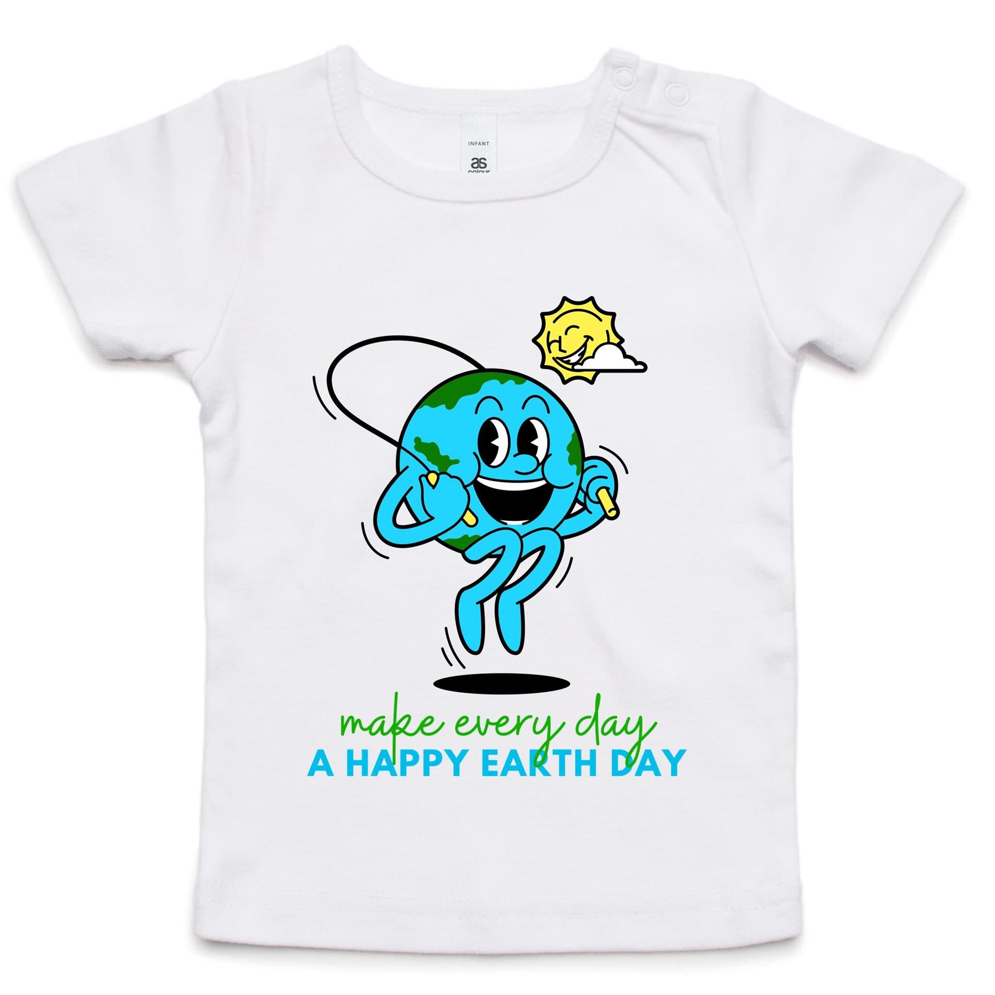 Make Every Day A Happy Earth Day - Baby T-shirt White Baby T-shirt Environment Printed In Australia