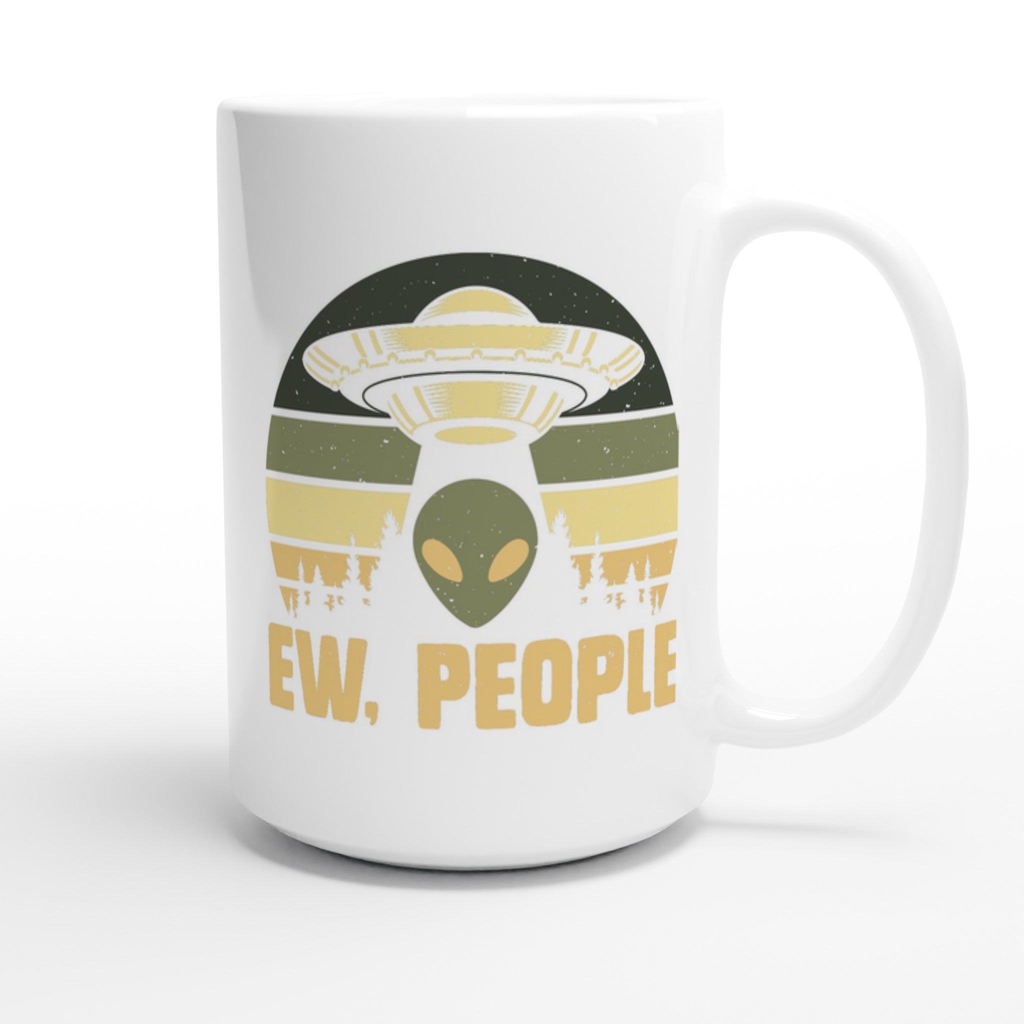 Alien Ew, People - White 15oz Ceramic Mug 15oz Mug Globally Fulfilled Sci Fi