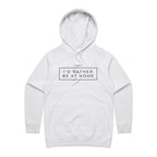 I'd Rather Be At Home - Womens Hoodie White Marle Womens Hoodie Printed In Australia