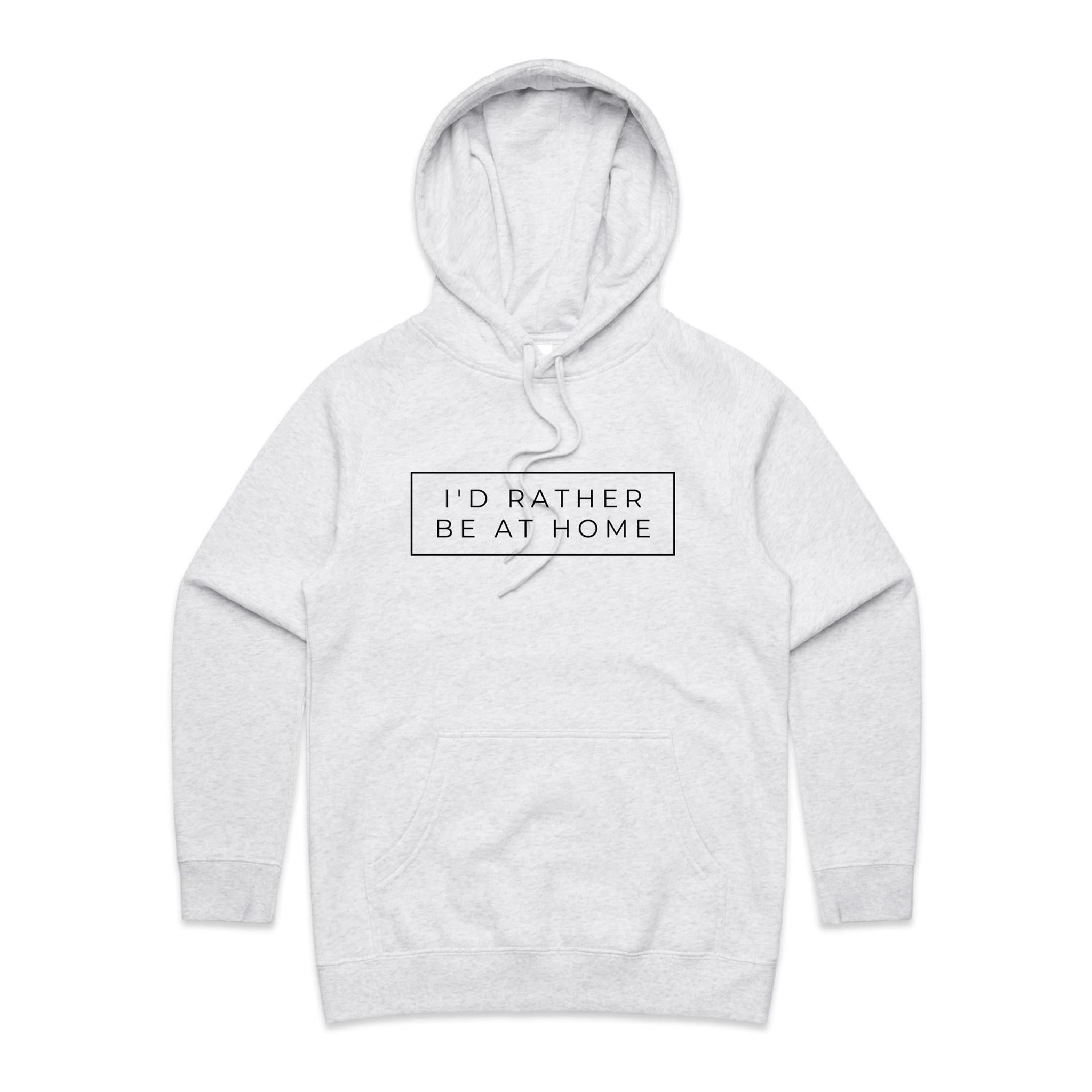 I'd Rather Be At Home - Womens Hoodie White Marle Womens Hoodie Printed In Australia