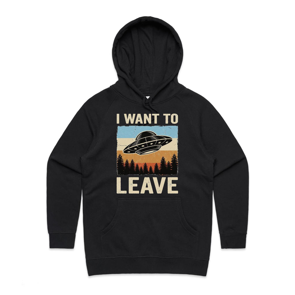 UFO I Want To Leave Women's AS Colour Hoodie