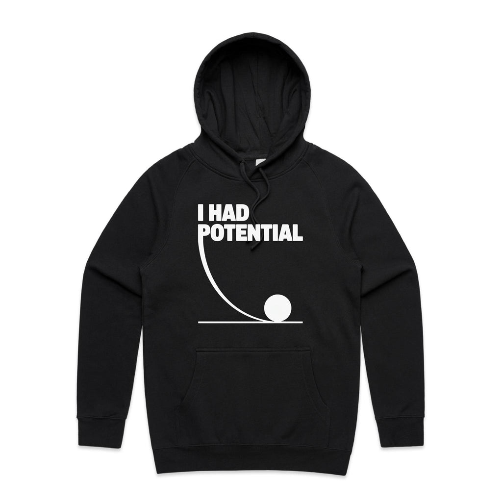 I Had Potential Men's AS Colour Hoodie