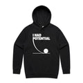 I Had Potential Men's AS Colour Hoodie