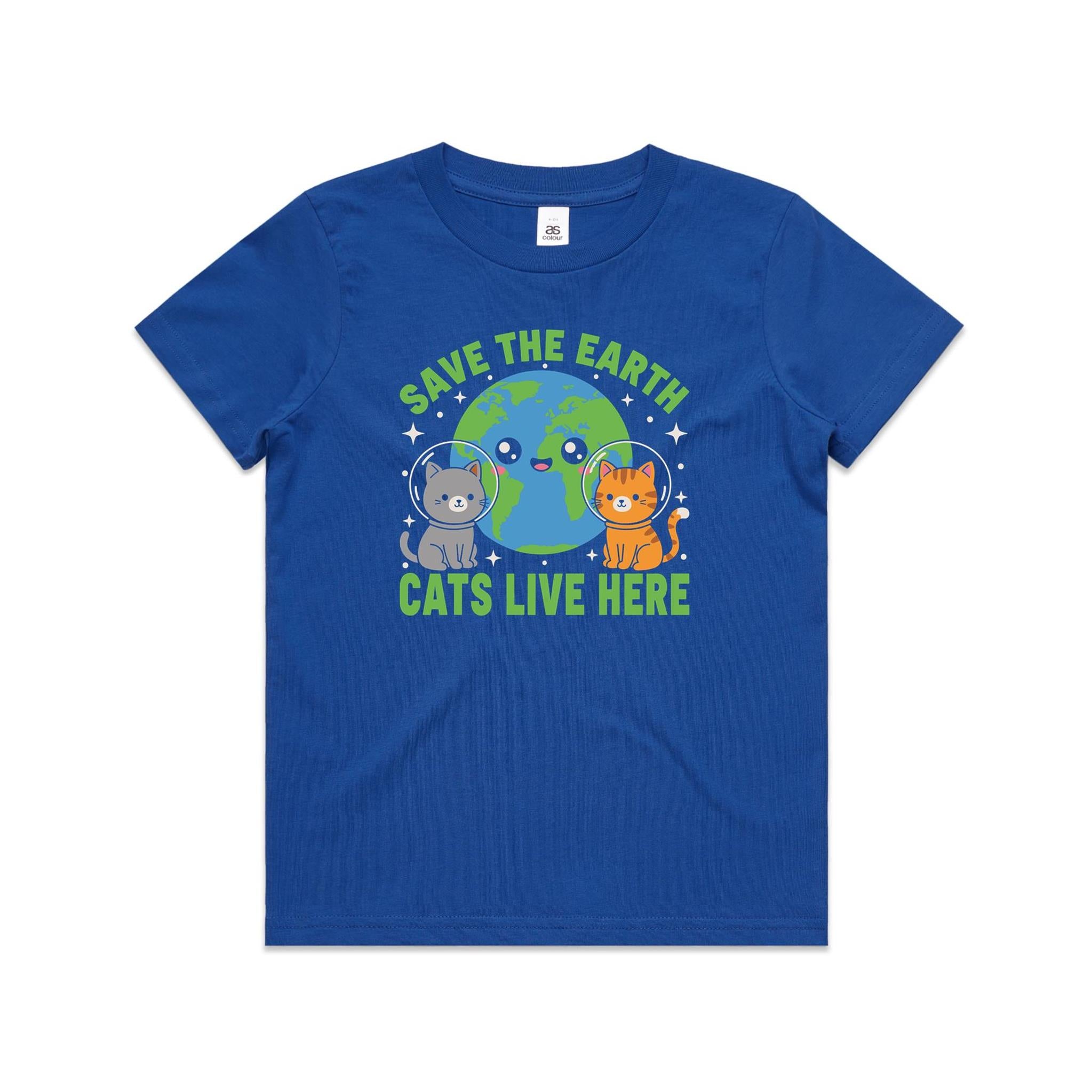 Save The Earth, Cats Live Here - Kid's AS Colour T-shirt Bright Royal Kids Youth T-shirt animal Environment Printed In Australia