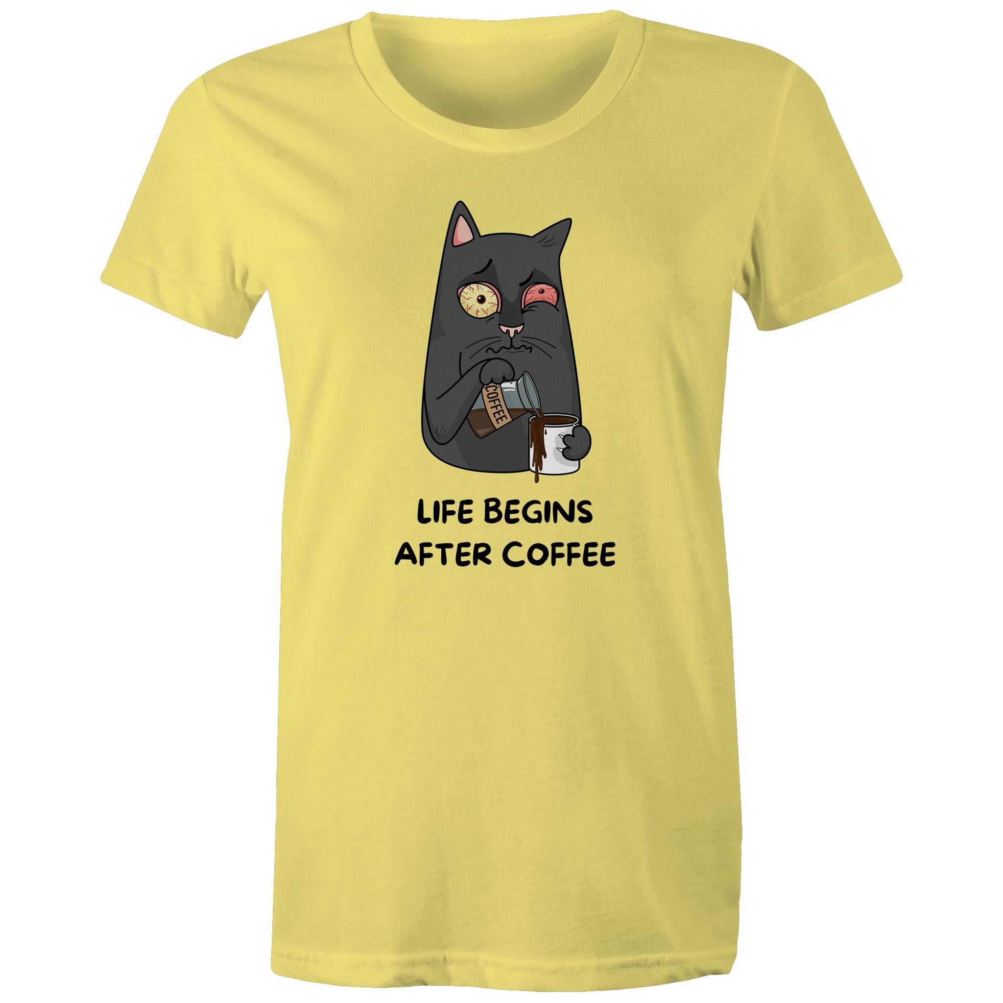Life Begins After Coffee - Womens T-shirt Yellow Womens T-shirt Coffee Printed In Australia