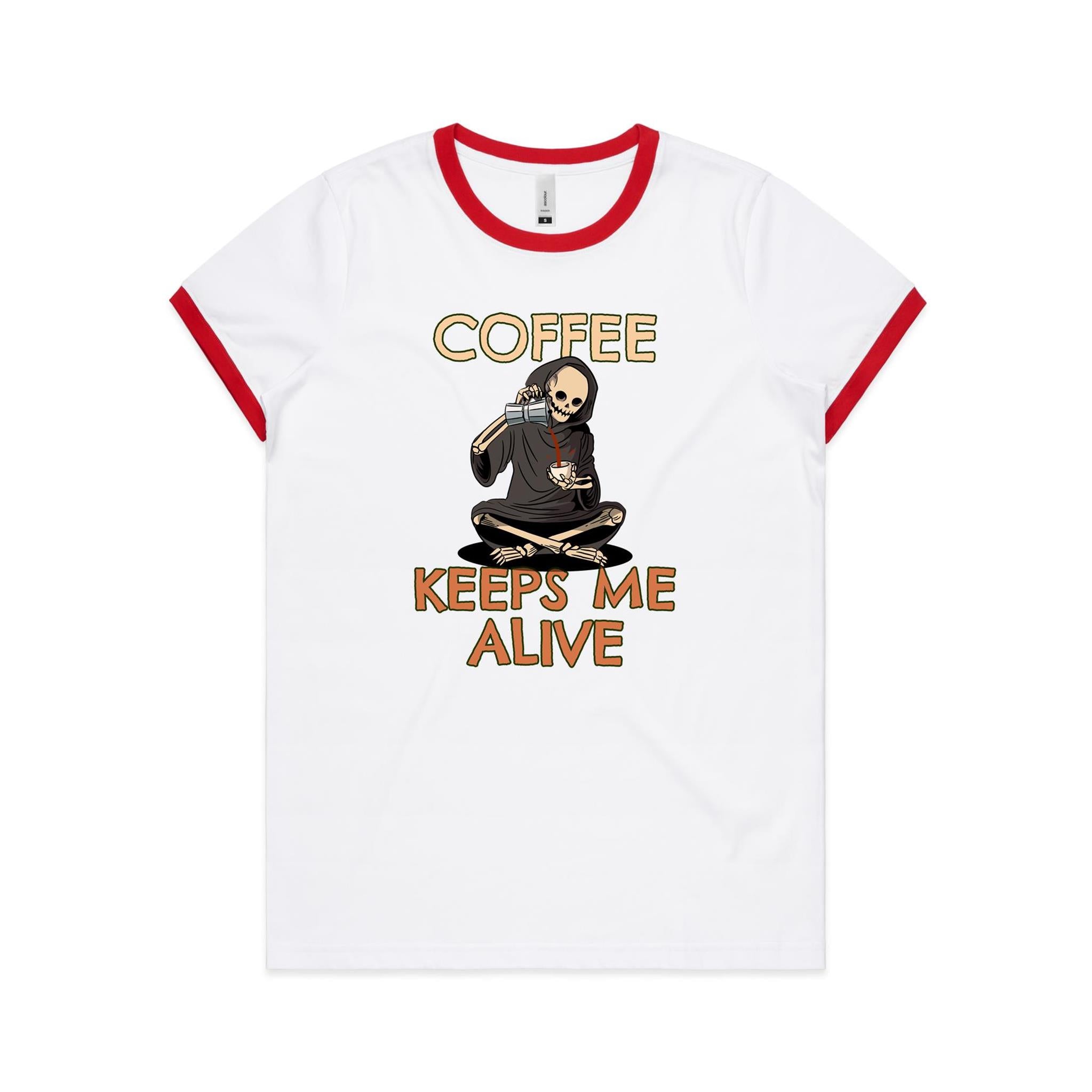 Coffee Keeps Me Alive, Skeleton - Women's Ringer Tee White Red Womens Ringer T-shirt Coffee Printed In Australia