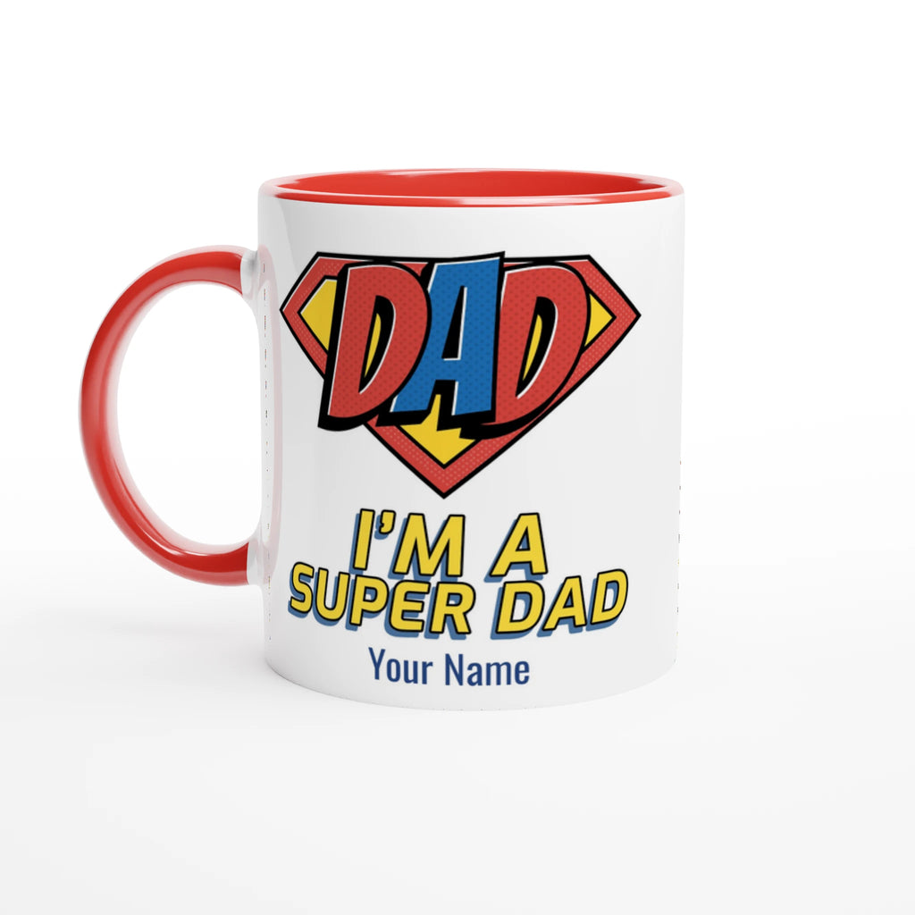 Personalised - I'm A Super Dad - White 11oz Ceramic Mug with Colour Inside Ceramic Red Personalised 11oz Mug comic Customise Dad Personalise