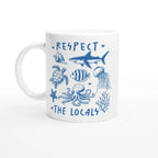 Respect The Locals, Sea Life - White 11oz Ceramic Mug Default Title White 11oz Mug animal Globally Fulfilled Ocean