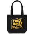 The Dad Jokes Are Strong With This One Canvas Tote Bag Default Title Tote Bag Dad Printed In Australia