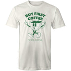 But First Coffee, The Coffee Addicts Club - Mens T-Shirt Natural Mens T-shirt Coffee Printed In Australia