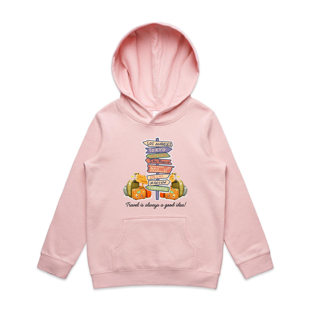 Travel Is Always A Good Idea - Kids Hoodie Pink Kids Hoodie Printed In Australia