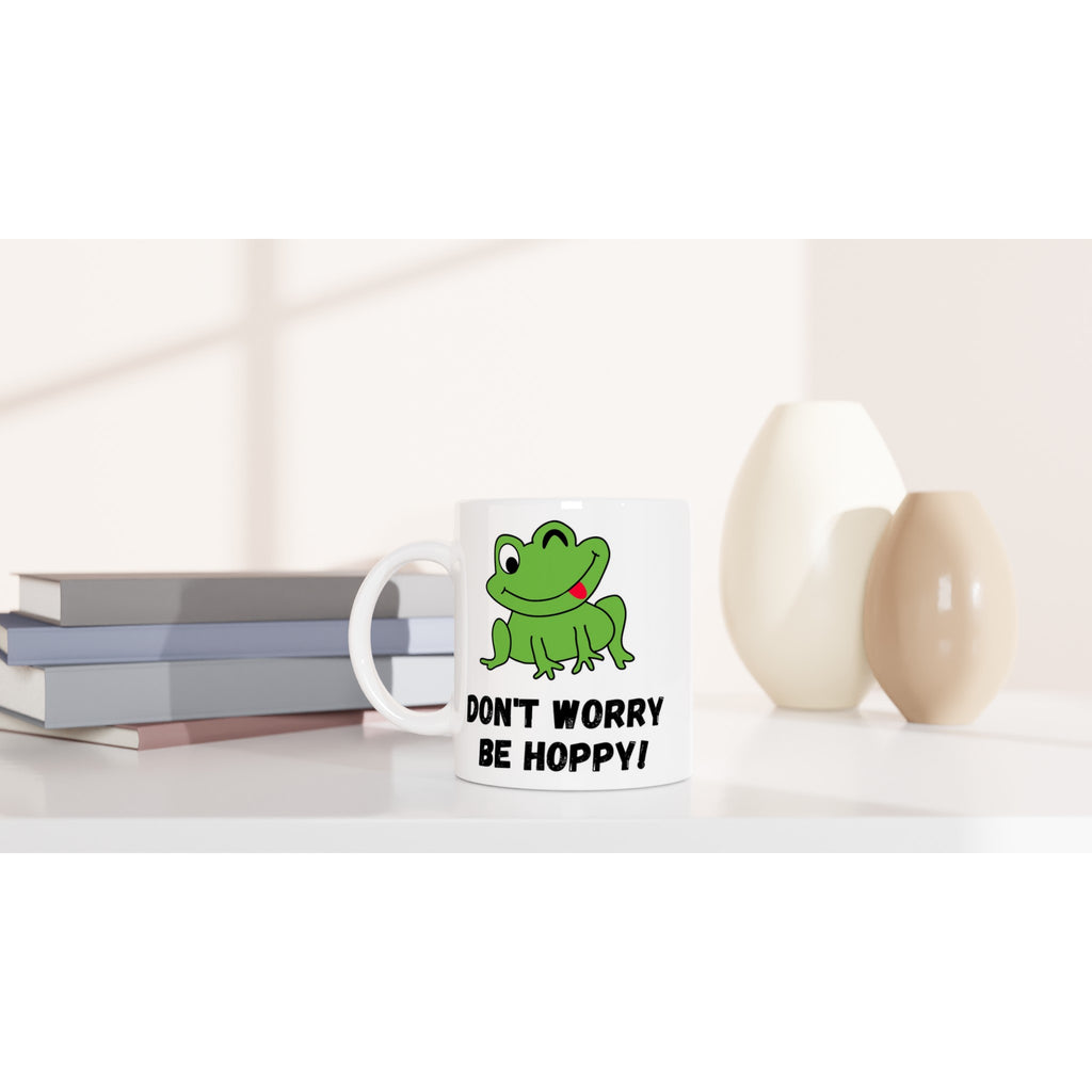 Don't Worry Be Hoppy, Frog - White 11oz Ceramic Mug White 11oz Mug animal Globally Fulfilled Positivity