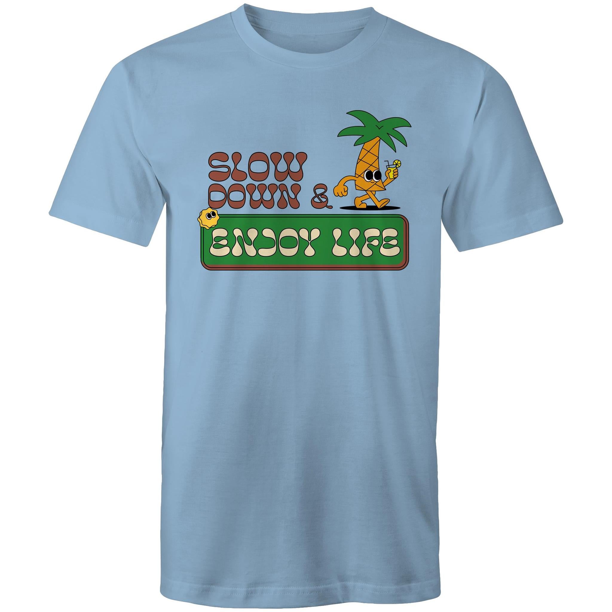 Slow Down And Enjoy Life - Mens T-Shirt Carolina Blue Mens T-shirt Printed In Australia Summer