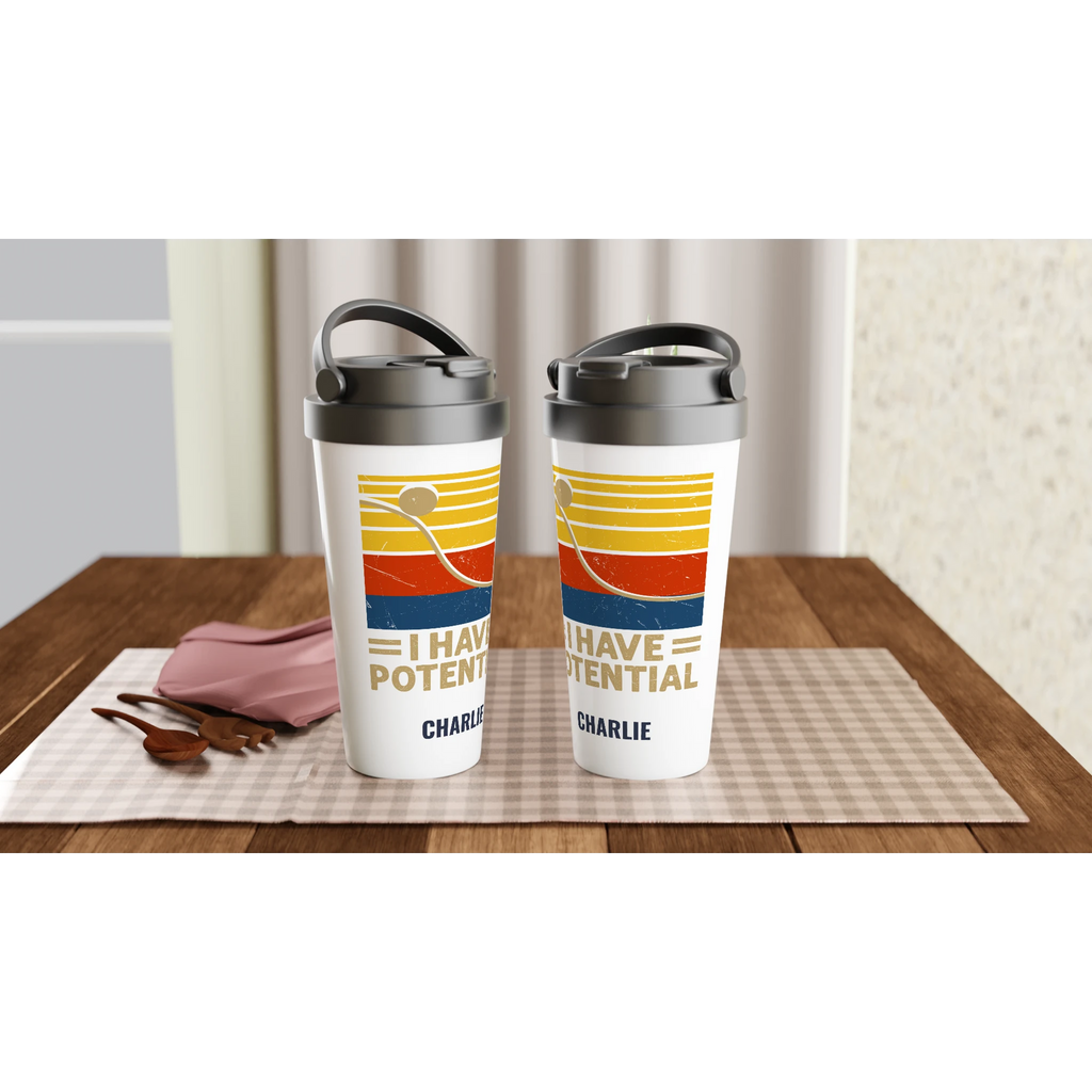 Personalised I Have Potential, Physics White 15oz Stainless Steel Travel Mug Personalised Travel Mug Globally Fulfilled Science