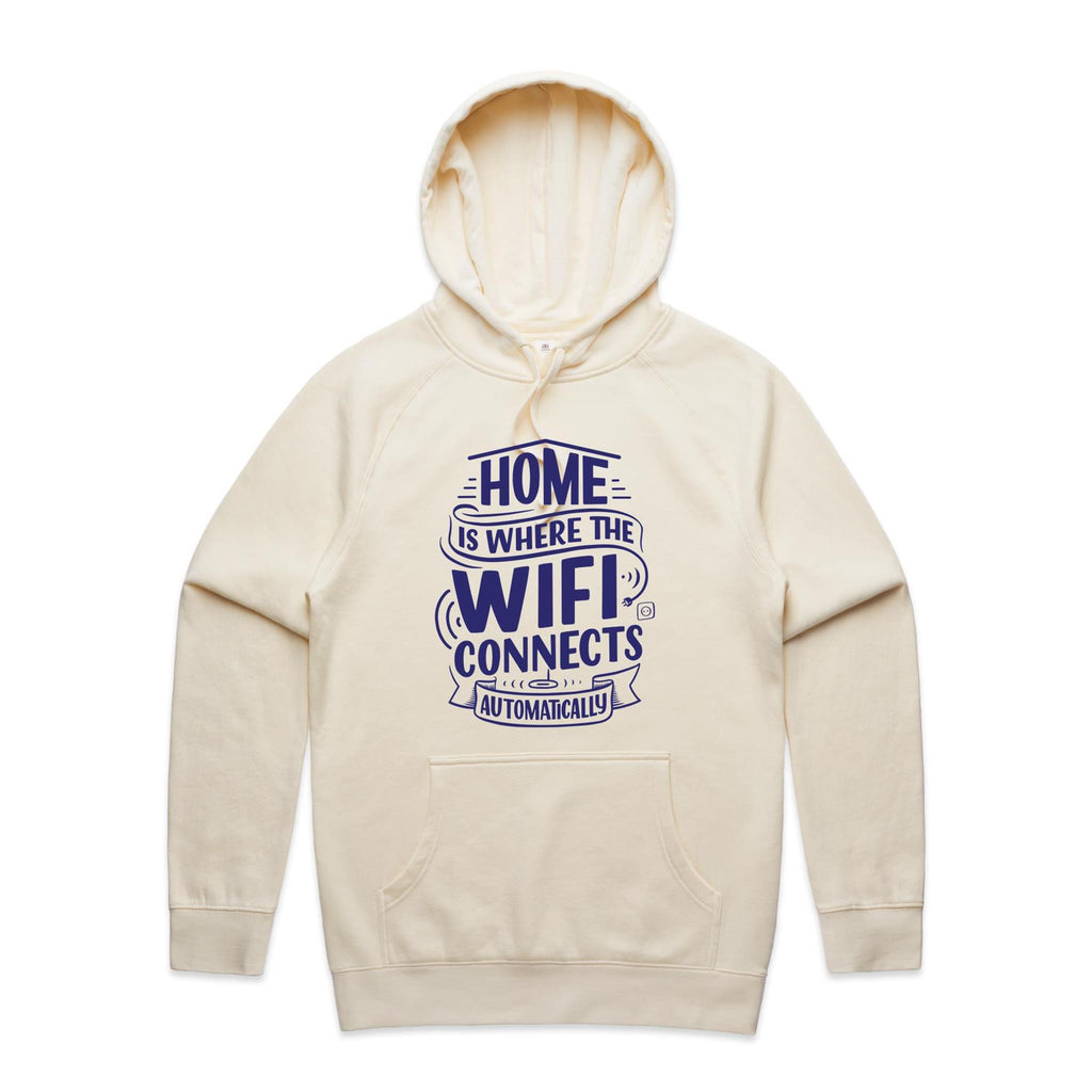 Home Is Where The WIFI Connects Automatically - Mens Hoodie Ecru Mens Hoodie Printed In Australia Tech