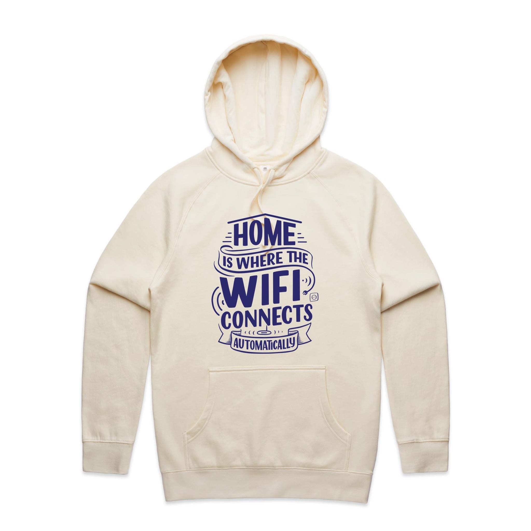 Home Is Where The WIFI Connects Automatically - Mens Hoodie Ecru Mens Hoodie Printed In Australia Tech
