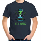 Hello Humans, Alien - Kids Youth T-Shirt Navy Kids Youth T-shirt Printed In Australia Sci Fi