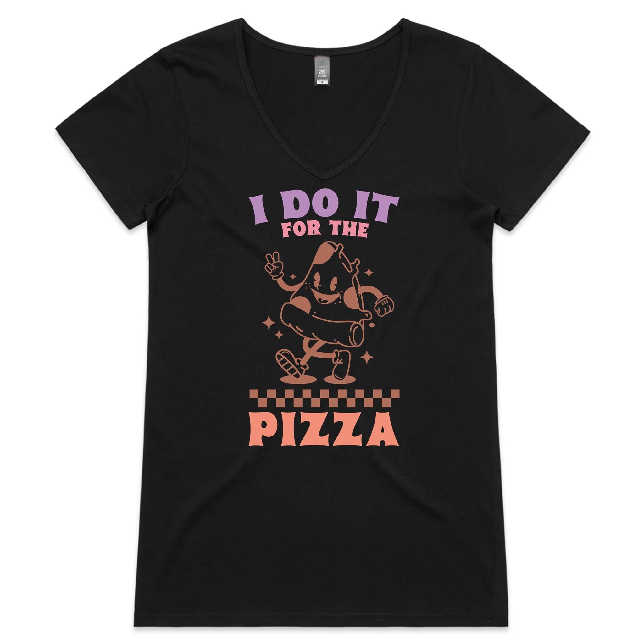 I Do It For The Pizza, Gym - Womens V-Neck T-Shirt Black Womens Active V-Neck T-shirt Fitness Printed In Australia