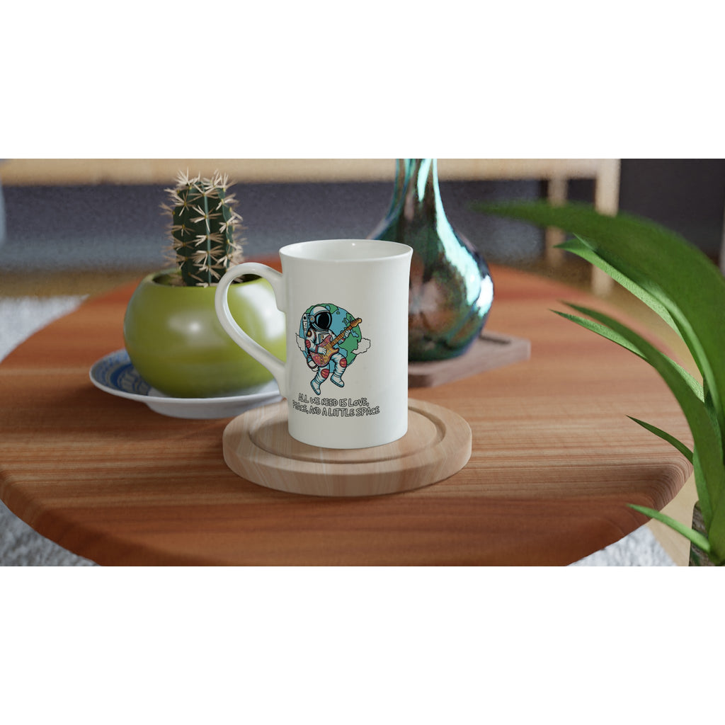 Astronaut, All We Need Is Love, Peace And A Little Space - White 10oz Porcelain Slim Mug Porcelain Mug Globally Fulfilled Space