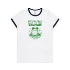 Life's Too Short Not To Be Yourself - Women's Ringer Tee