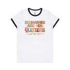 Bookmarks Are For Quitters - Women's Ringer Tee White Black Womens Ringer T-shirt Printed In Australia Reading
