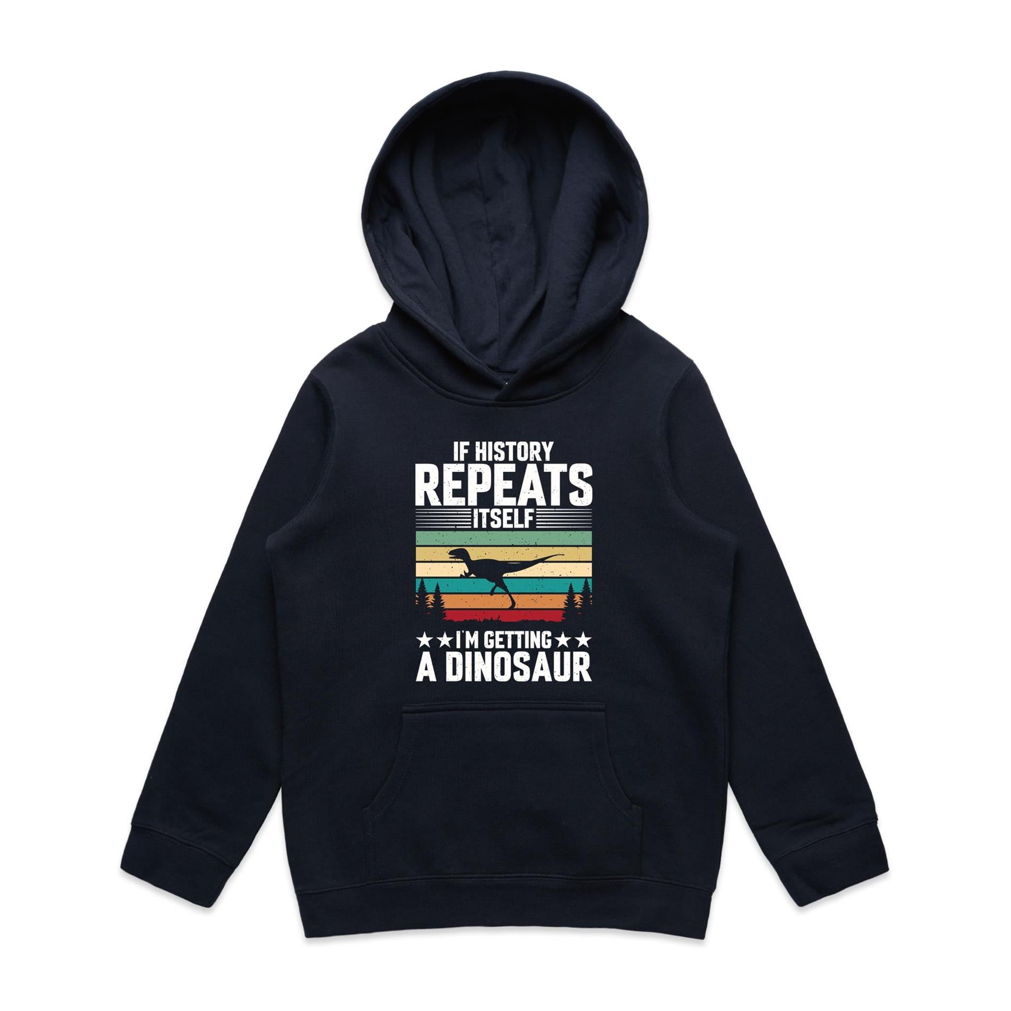 I'm Getting A Dinosaur Kids AS Colour Hoodie