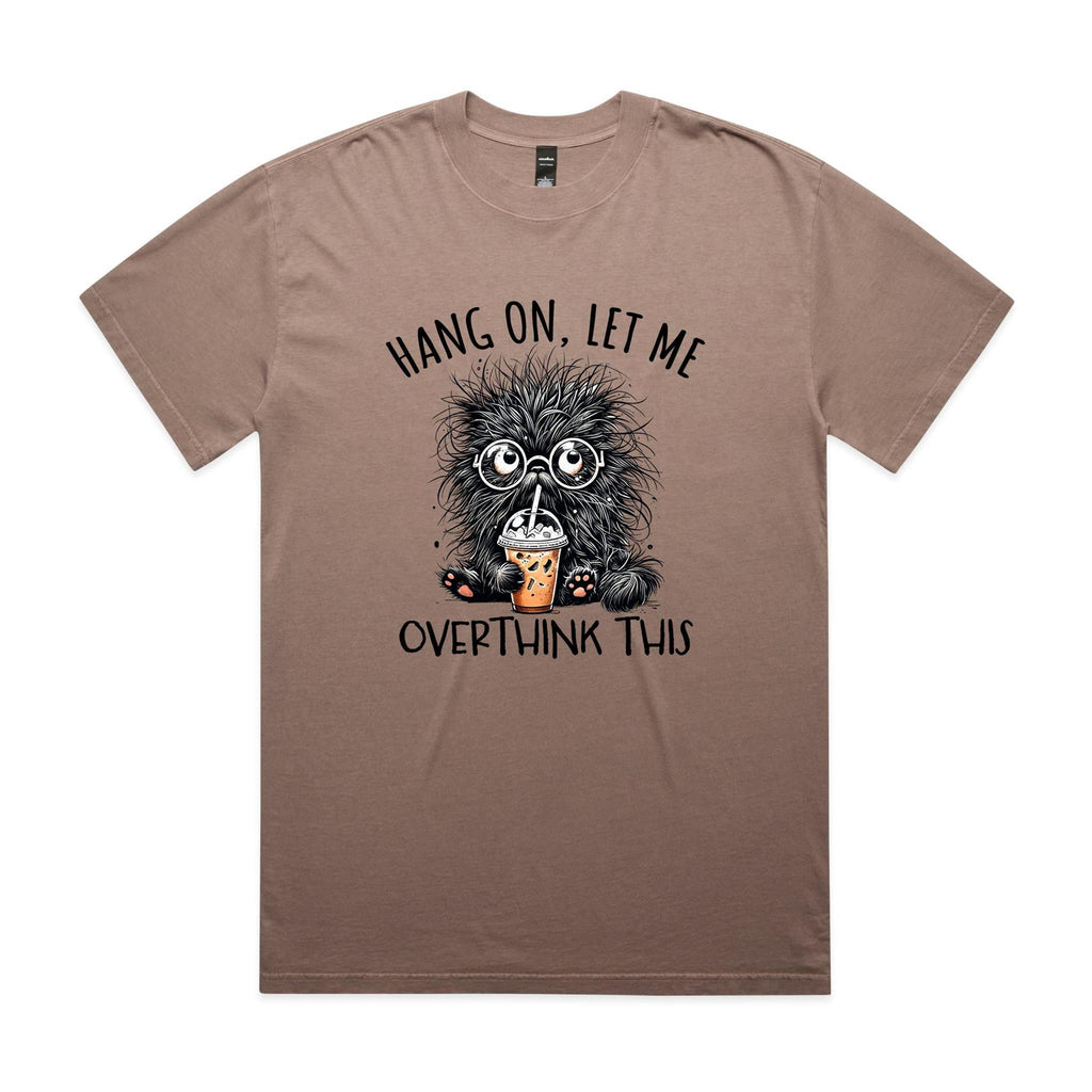 Hang On, Let Me Overthink This, Frazzled Cat AS Colour Heavy Faded Tee Unisex Faded mushroom Heavy Faded T-shirt animal Printed In Australia