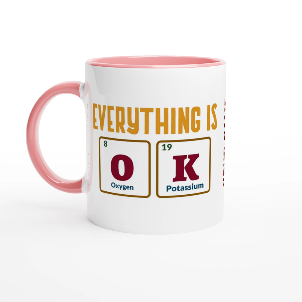 Personalise - Everything Is OK, Periodic Table - White 11oz Ceramic Mug Ceramic Pink Personalised Mug customise Globally Fulfilled personalise Science