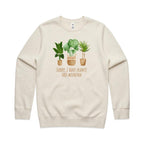 Sorry, I Have Plants This Weekend - AS Colour Stencil Crew Sweatshirt Ecru Sweatshirt Plants Printed In Australia