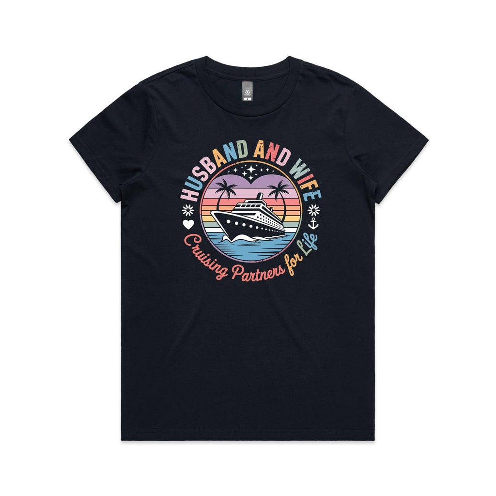 Husband And Wife, Cruising Partners For Life Womens Cruise T-shirt Navy Womens Cruise T-shirt Cruise Printed In Australia