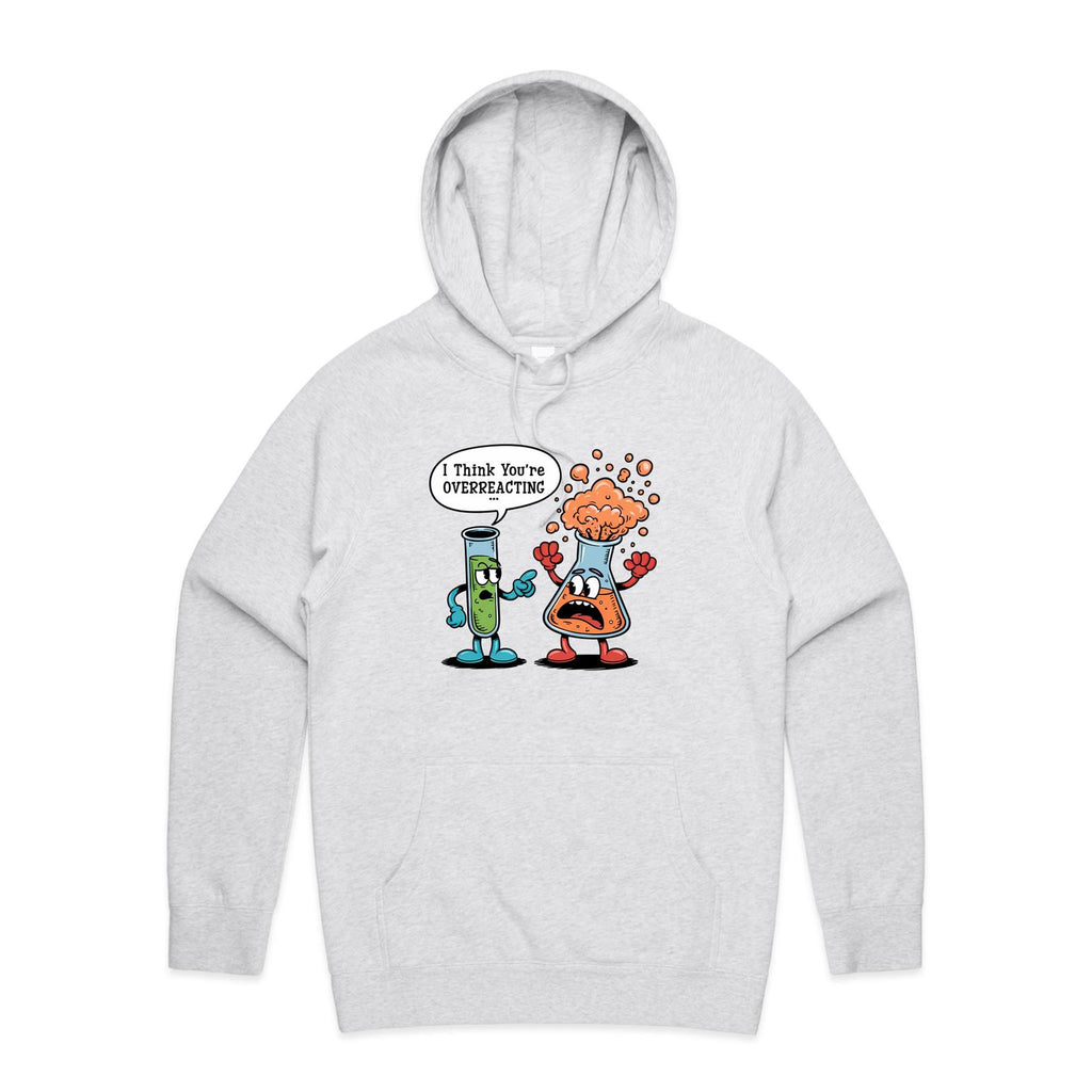 I Think You're Overreacting Chemistry Men's AS Colour Hoodie