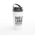 Dad Joke Loading - White 15oz Stainless Steel Travel Mug Travel Mug Dad Globally Fulfilled