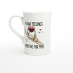 If I Had Feelings They'd Be For Your, Valentines Skeleton - White 10oz Porcelain Slim Mug Default Title Porcelain Mug Globally Fulfilled Love
