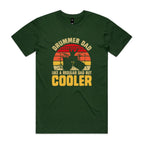 Drummer Dad, Like A Regular Dad But Cooler Men's AS Colour T-shirt Forest Green Mens T-shirt Dad Music Printed In Australia