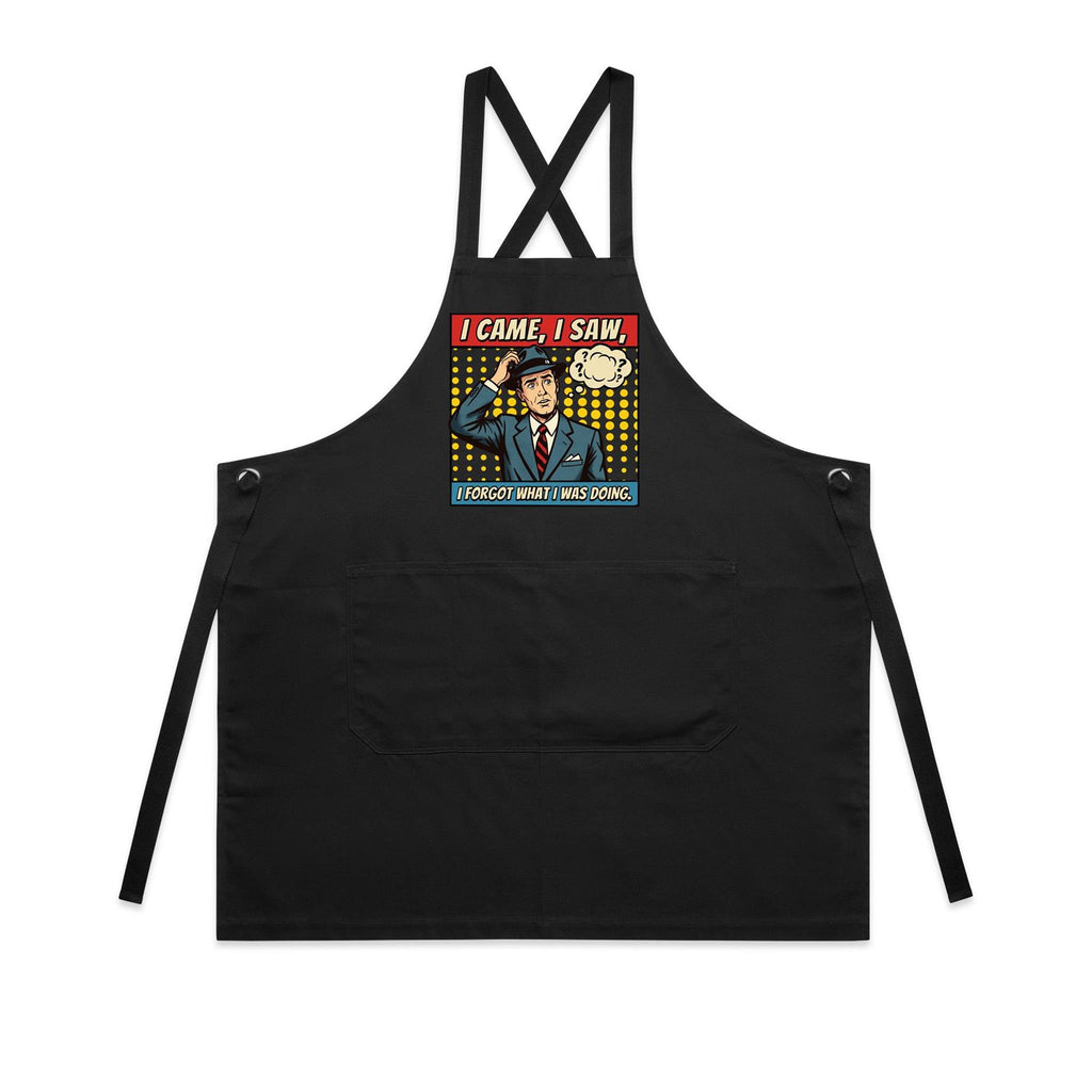 I Came, I Saw, I Forgot What I Was Doing, Retro Gentleman AS Colour Carrie Apron Black One Size Apron comic Printed In Australia