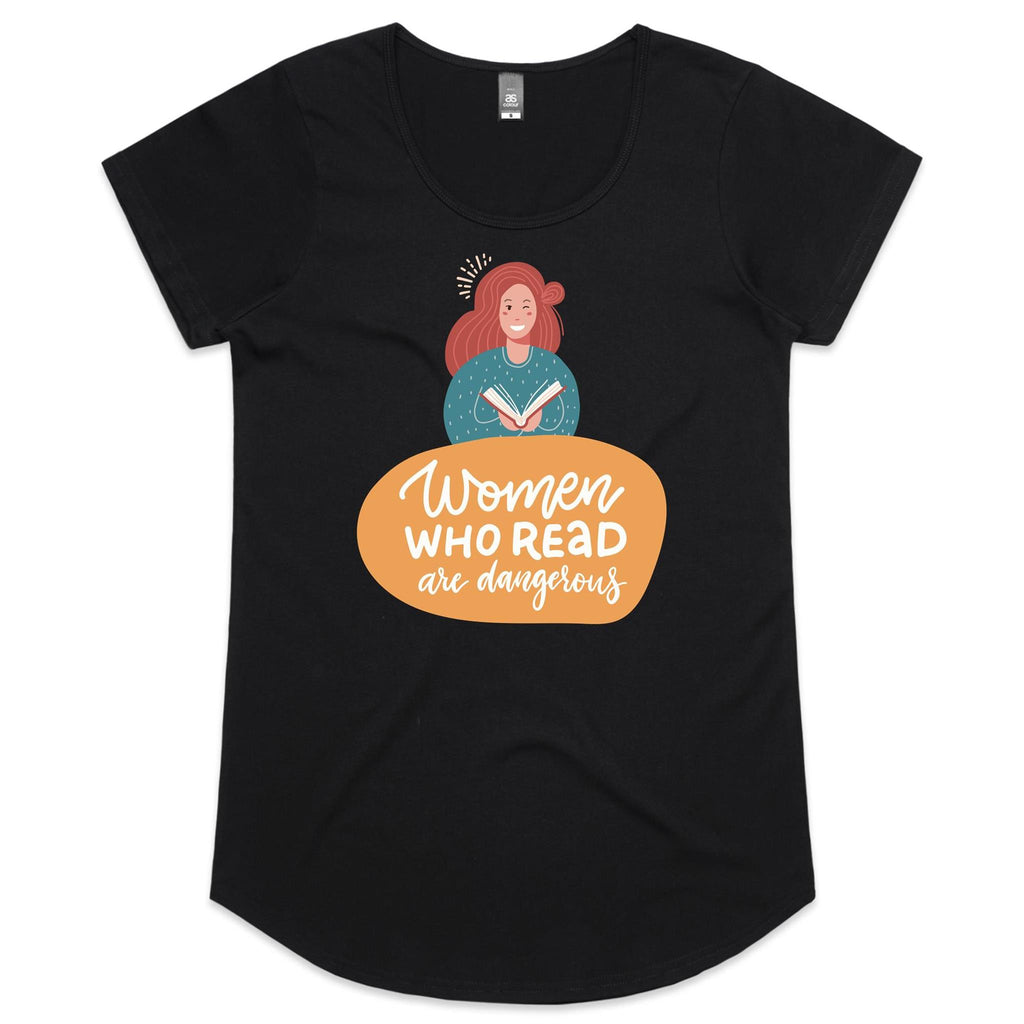 Women Who Read Are Dangerous - Womens Scoop Neck T-Shirt Black Womens Scoop Neck T-shirt Printed In Australia Reading