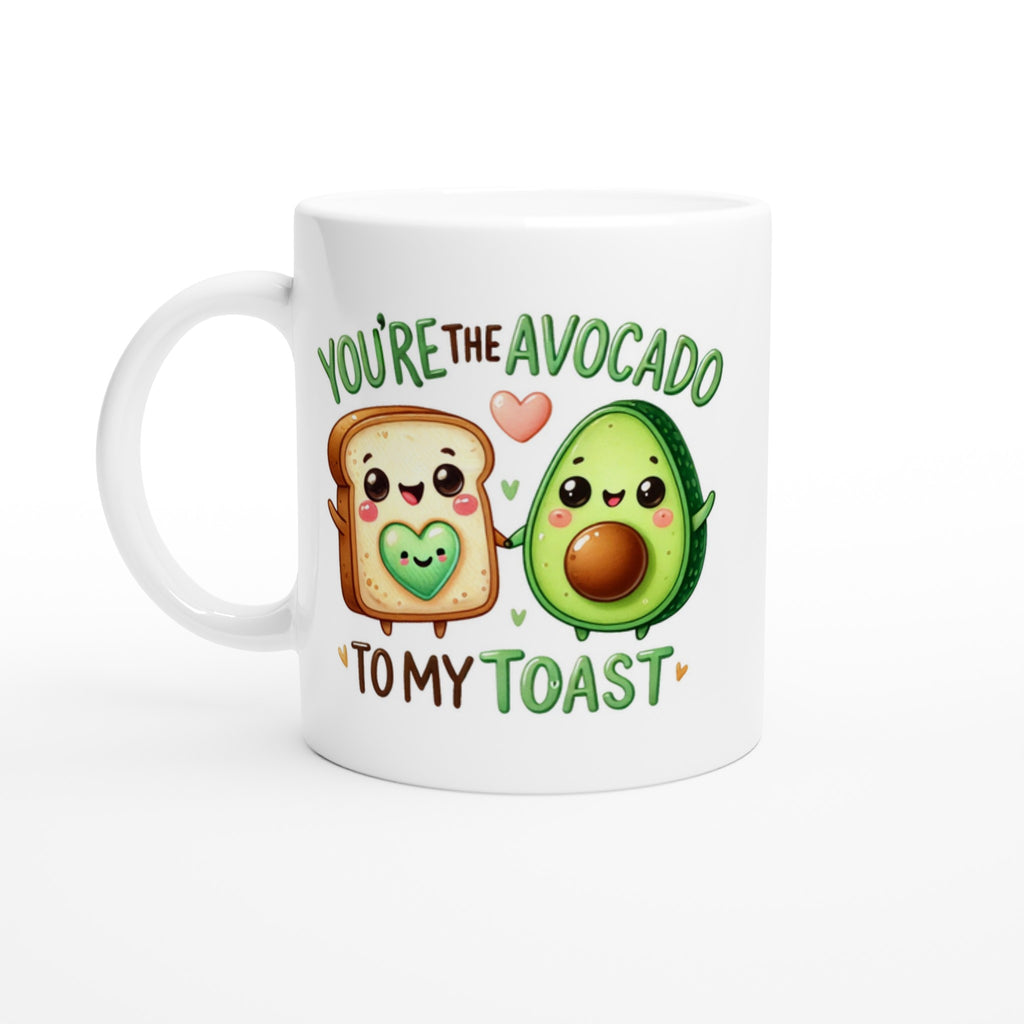 You're The Avocado To My Toast, Valentine - White 11oz Ceramic Mug Default Title White 11oz Mug Food Globally Fulfilled Love
