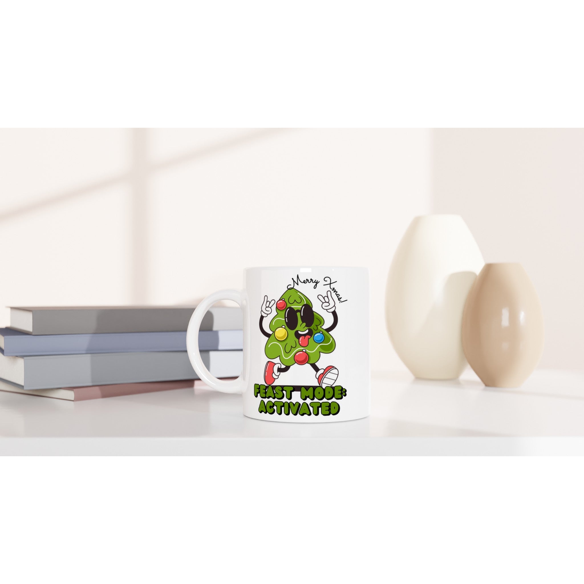 Christmas Feast Mode Activated - White 11oz Ceramic Mug Christmas Mug Christmas Globally Fulfilled