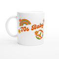 70's Baby - White 11oz Ceramic Mug Default Title White 11oz Mug Globally Fulfilled retro