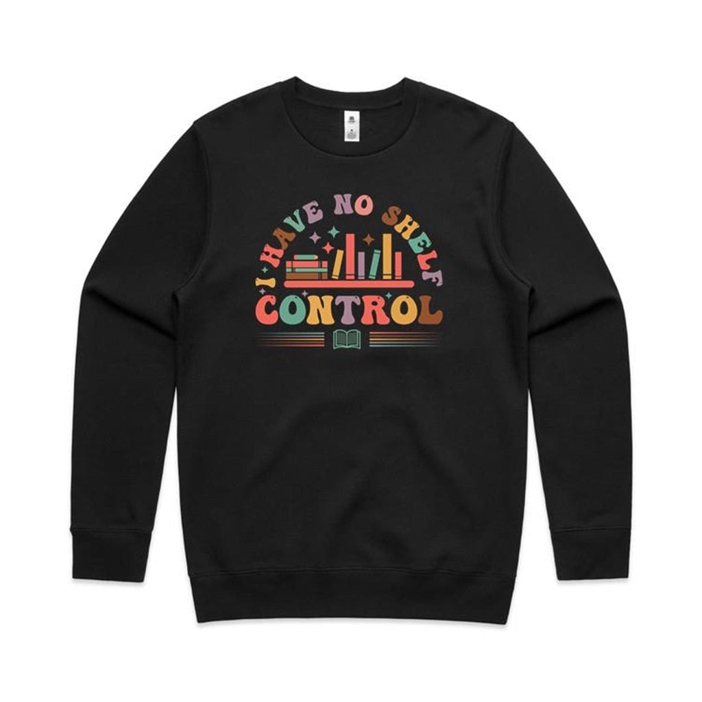 I Have No Shelf Control, Books - AS Colour Stencil Crew Sweatshirt Black Sweatshirt Printed In Australia Reading