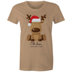 Oh Deer, Christmas Is Here, Reindeer - Womens T-shirt Tan Womens Christmas T-shirt Christmas Printed In Australia