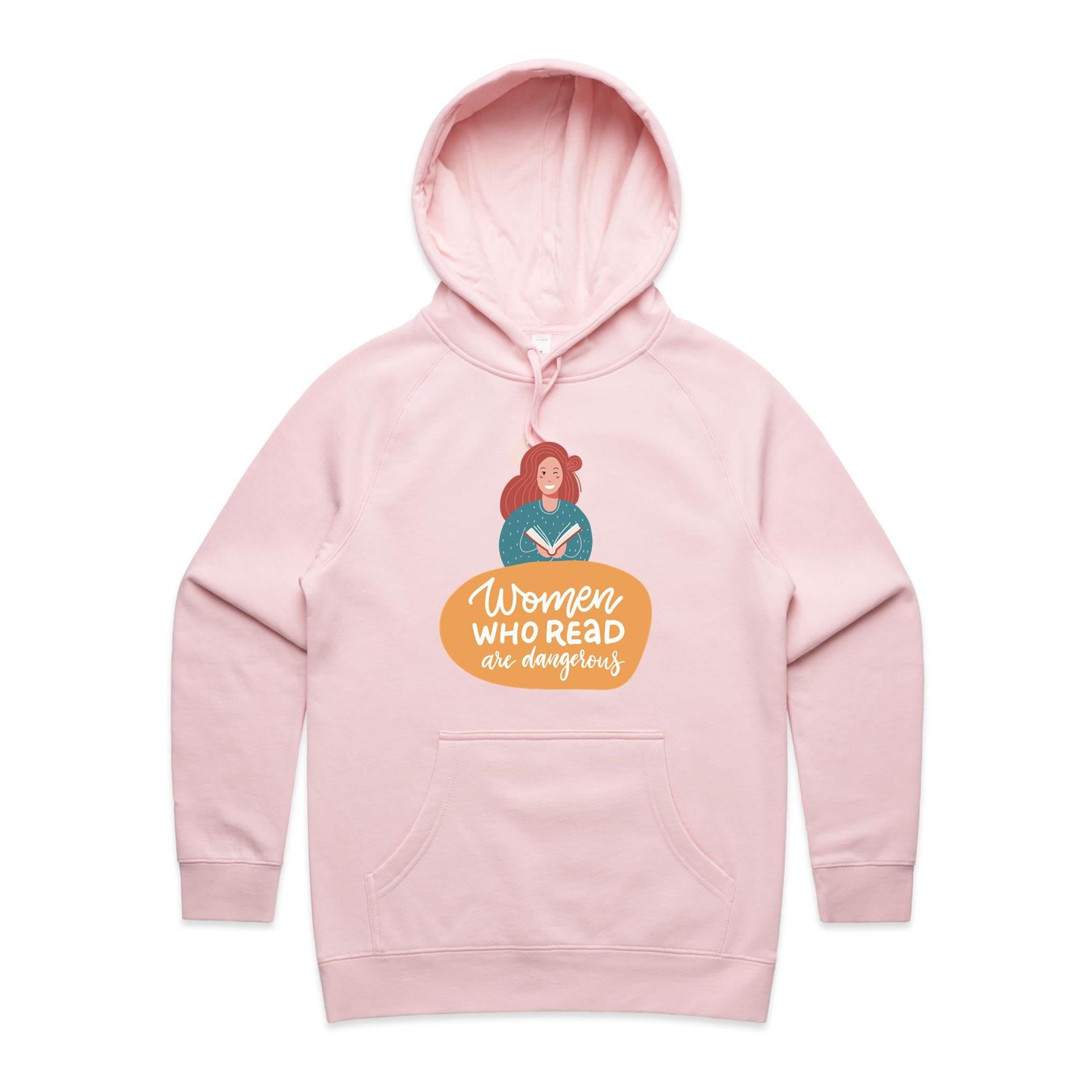 Women Who Read Are Dangerous - Womens Hoodie Pink Womens Hoodie Printed In Australia Reading
