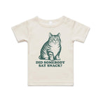 Cat, Did Somebody Say Snack? - Baby T-shirt
