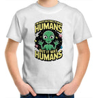 Alien, I'm Not Saying It Was Humans - Kids Youth T-shirt White Kids Youth T-shirt Printed In Australia Sci Fi