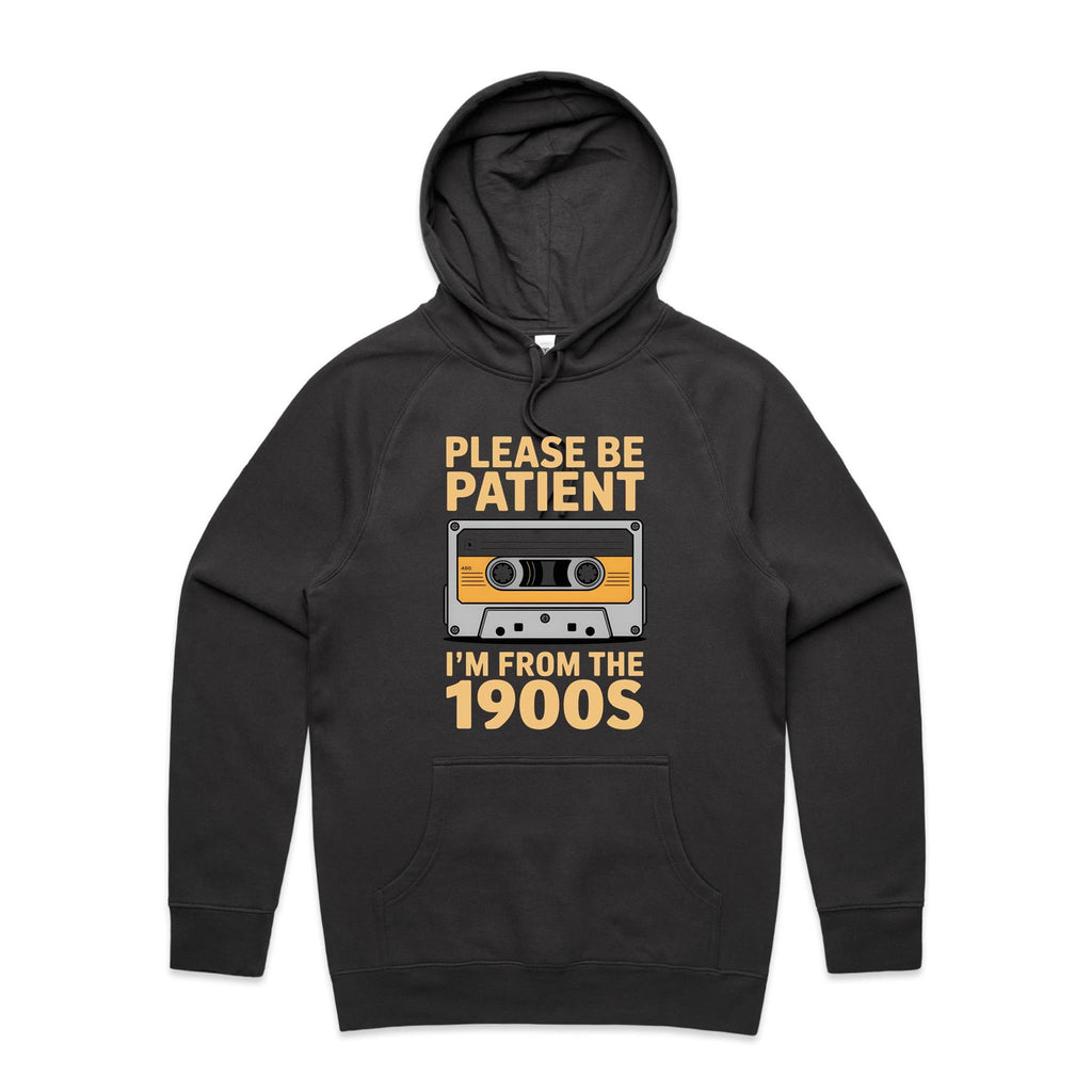 Please Be Patient, I'm From The 1900's Men's AS Colour Hoodie Coal Mens Hoodie Music Printed In Australia Retro